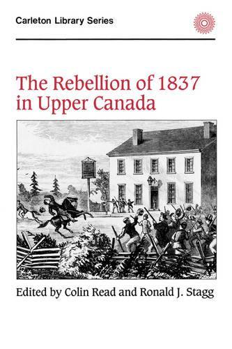 Паперова книга «The Rebellion of 1837 in Upper Canada», автор Колін Рід - фото №1