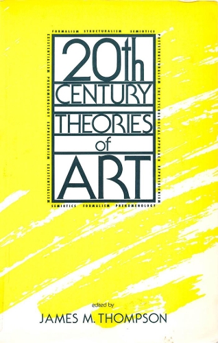 Бумажная книга «Twentieth-Century Theories of Art», автор Джеймс М. Томпсон - фото №1