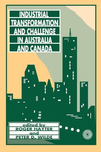 Бумажная книга «Industrial Transformation and Challenge in Australia and Canada», автор Роджер Хейтер - фото №1