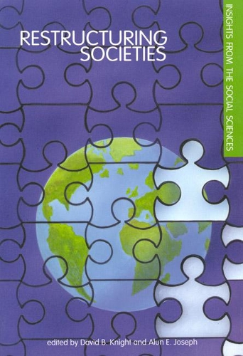 Бумажная книга «Restructuring Societies: Insights from the Social Sciences», авторов Алун Э. Джозеф, Дэвид Б. Найт - фото №1