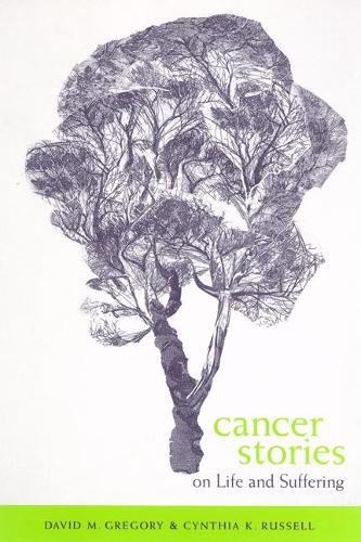 Бумажная книга «Cancer Stories: On Life and Suffering», авторов Синтия К. Рассел, Дэвид М. Грегори - фото №1
