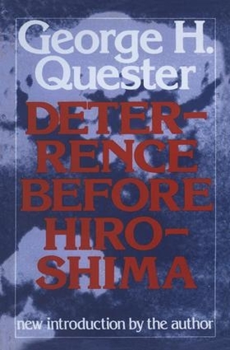 Бумажная книга «Deterrence Before Hiroshima», автор Джордж Х. Кестер - фото №1