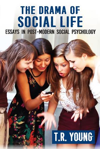 Паперова книга «The Drama of Social Life: Essays in Post-Modern Social Psychology», автор Т. Р. Янг - фото №1