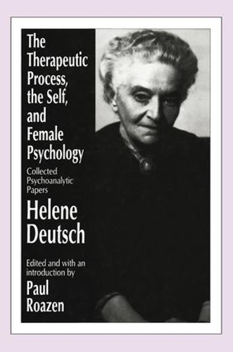 Паперова книга «The Therapeutic Process, the Self, and Female Psychology: Collected Psychoanalytic Papers» - фото №1
