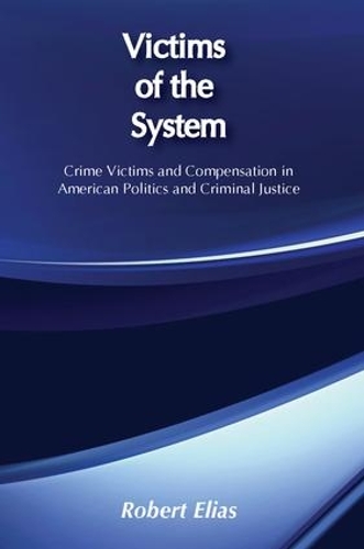 Паперова книга «Victims of the System», автор Роберт Еліас - фото №1