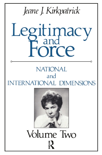 Бумажная книга «Legitimacy and Force: State Papers and Current Perspectives: Volume 2: National and International Dimensions» - фото №1