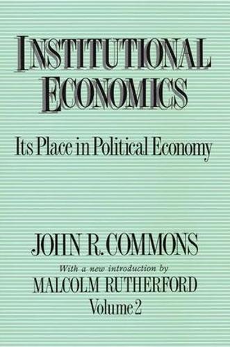 Бумажная книга «Institutional Economics: Its Place in Political Economy, Volume 2», автор Малкольм Резерфорд - фото №1