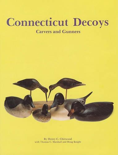 Бумажная книга «Connecticut Decoys», автор Генри К. Читвуд - фото №1