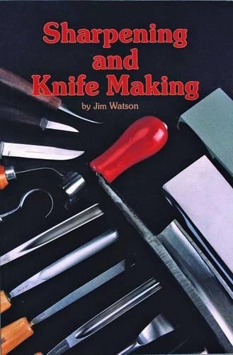 Паперова книга «Sharpening and Knife Making», автор Джим Вотсон - фото №1