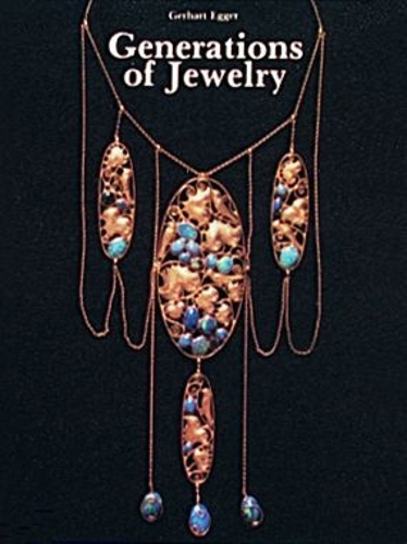 Бумажная книга «Generations of Jewelry», автор Герхарт Эггер - фото №1
