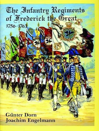 Бумажная книга «The Infantry Regiments of Frederick the Great 1756-1763», автор Гюнтер Дорн - фото №1