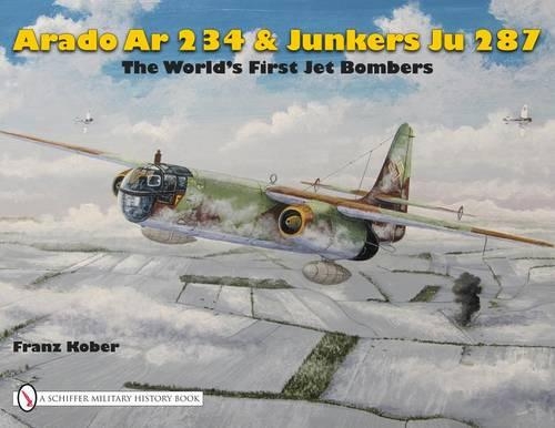 Бумажная книга «The World’s First Jet Bomber :: Arado Ar 234», автор Франц Кобель - фото №1