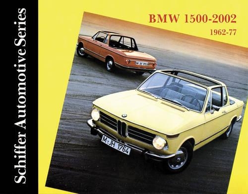 [object Object] «BMW 1500-2002 1962-1977», автор Schiffer Publishing, Ltd. - фото №1