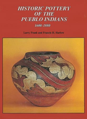 Паперова книга «Historic Pottery of the Pueblo Indians: 1600-1880», автор Ларрі Френк - фото №1