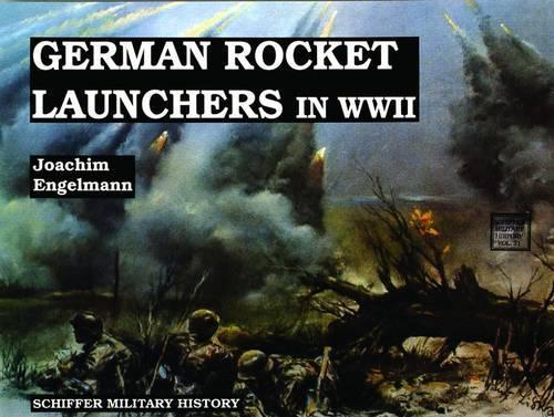 Паперова книга «German Rocket Launchers in WWII», автор Йоахім Енгельманн - фото №1