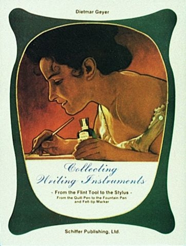 Бумажная книга «Collecting Writing Instruments», автор Дитмар Гейер - фото №1