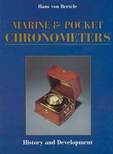 Бумажная книга «Marine and Pocket Chronometers», автор Ганс фон Бертеле - фото №1
