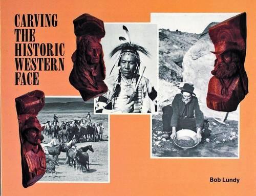 Бумажная книга «Carving the Historic Western Face», автор Боб Ланди - фото №1