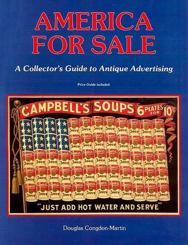 Бумажная книга «America for Sale: Antique Advertising», автор Дуглас Конгдон-Мартин - фото №1