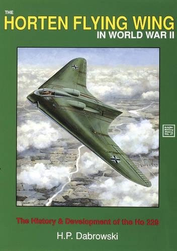 Паперова книга «The Horten Flying Wing in World War II», автор Х. П. Дабровські - фото №1