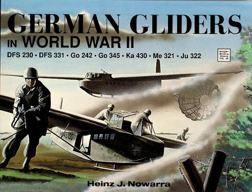 Паперова книга «German Gliders in WWII», автор Хайнц Дж. Новарра - фото №1