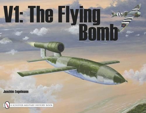 Паперова книга «V1: The Flying Bomb», автор Йоахім Енгельманн - фото №1