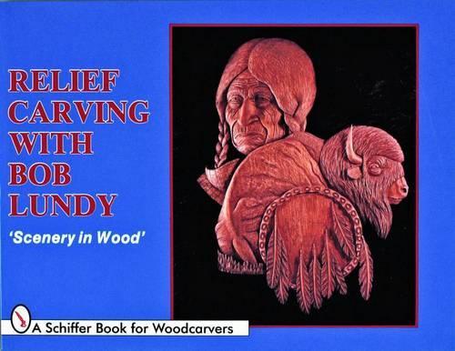 Бумажная книга «Relief Carving with Bob Lundy: "Scenery in Wood"», автор Боб Ланди - фото №1