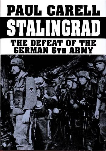 Паперова книга «Stalingrad: The Defeat of the German 6th Army», автор Пол Карелл - фото №1