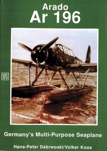 Паперова книга «Arado: Ar 196 Germany’s Multi-Purpose Seaplane», автор Х. П. Дабровські - фото №1