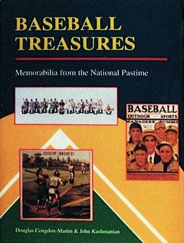 Бумажная книга «Baseball Treasures: Memorabilia from the National Pastime», автор Дуглас Конгдон-Мартин - фото №1