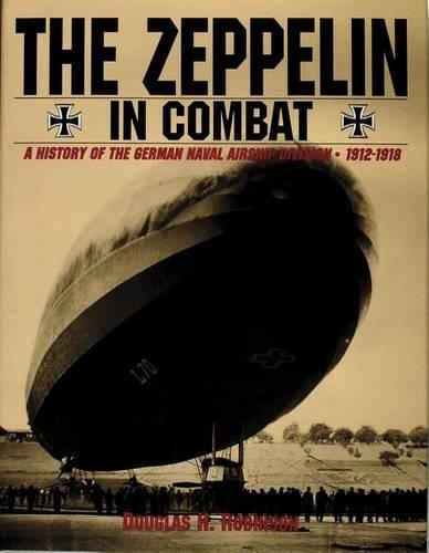 Бумажная книга «The Zeppelin in Combat: A History of the German Naval Airship Division», автор Дуглас Х. Робинсон - фото №1