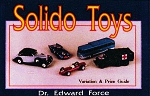 Бумажная книга «Solido Toys», автор Эдвард Форс - фото №1