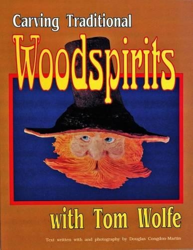 Бумажная книга «Carving  Traditional  Woodspirits with Tom Wolfe», автор Том Вулф - фото №1