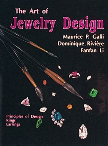 Бумажная книга «The Art of Jewelry Design: Principles of Design, Rings & Earrings», автор Морис П. Галли - фото №1