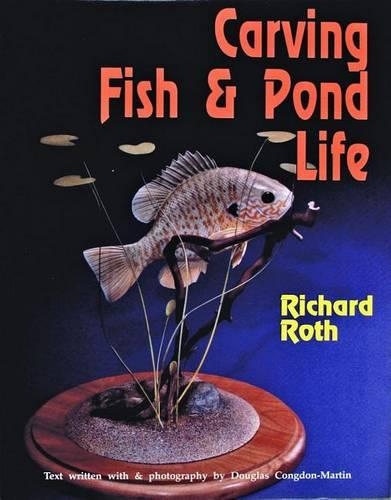 Бумажная книга «Carving Fish and Pond Life», автор Рик Рот - фото №1