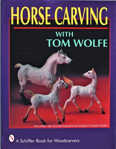 Бумажная книга «Horse Carving: with Tom Wolfe», автор Том Вулф - фото №1