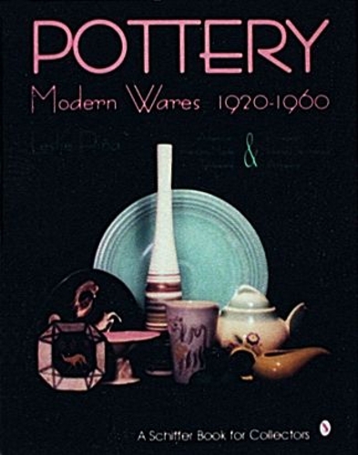 Бумажная книга «Pottery, Modern Wares 1920-1960», автор Лесли Пинья - фото №1