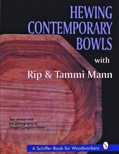 Бумажная книга «Hewing Contemporary Bowls», автор Рип Манн - фото №1