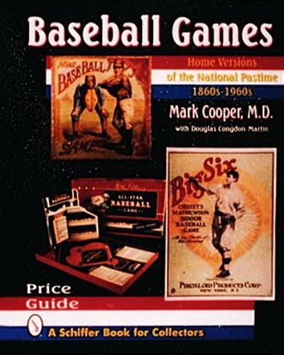 Бумажная книга «Baseball Games: Home Versions of the National Pastime, 1860s-1960s», автор Марк Купер - фото №1