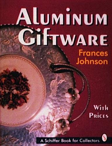 Паперова книга «Aluminum Giftware», автор Френсіс Джонсон - фото №1