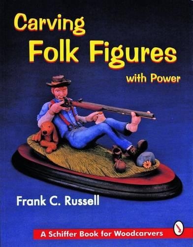 Бумажная книга «Carving Folk Figures with Power», автор Франк Рассел - фото №1
