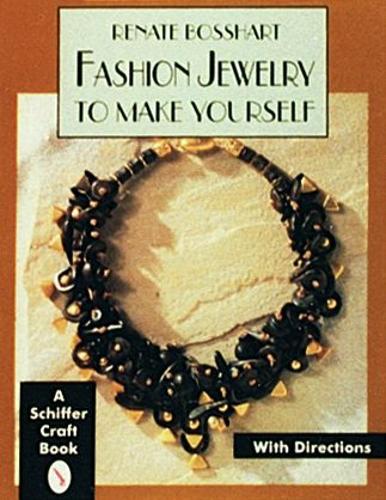 Паперова книга «Fashion Jewelry to Make Yourself», автор Рената Боссхарт - фото №1