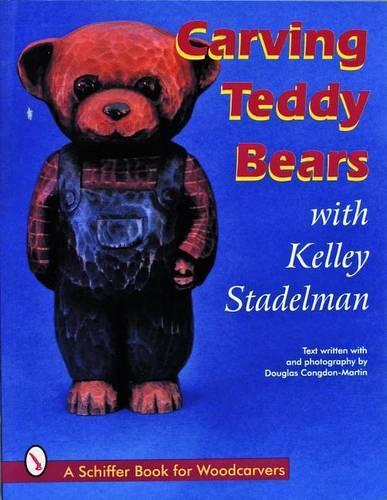 Паперова книга «Carving Teddy Bears: with Kelley Stadelman», автор Келлі Стадельман - фото №1