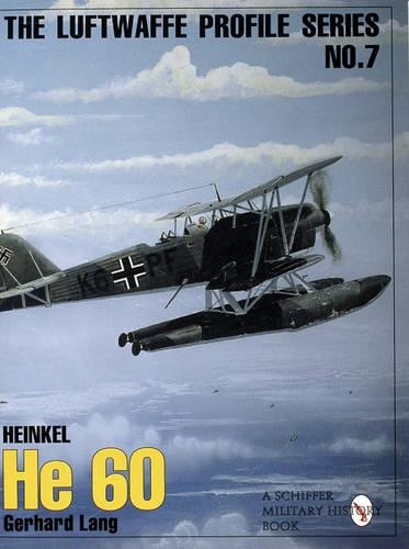 Бумажная книга «The Luftwaffe Profile Series: Number 7: Heinkel He 60», автор Герхард Ланг - фото №1