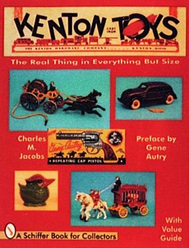 Паперова книга «Kenton Cast Iron Toys», автор Чарльз М. Джейкобс - фото №1
