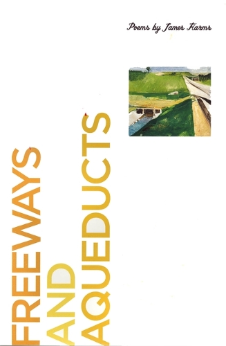 Паперова книга «Freeways and Aqueducts», автор Джеймс Хармс - фото №1