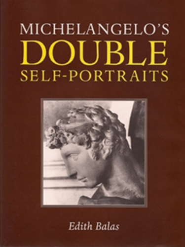 Бумажная книга «Michelangelo's Double Self-Portraits», автор Эдит Балас - фото №1
