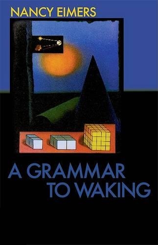 Паперова книга «A Grammar to Waking», автор Ненсі Еймерс - фото №1