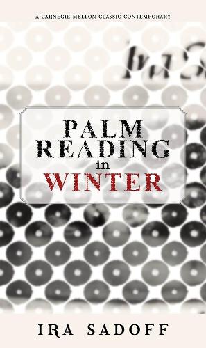 Паперова книга «Palm Reading in Winter», автор Айра Садофф - фото №1