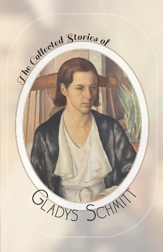 Бумажная книга «The Collected Stories of Gladys Schmitt», автор Глэдис Шмитт - фото №1